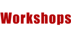 Workshops